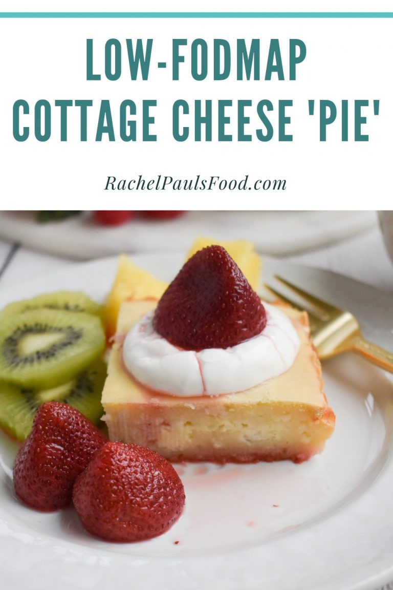 Toby’s LowFODMAP Cottage Cheese Casserole 'Pie'; Glutenfree Dr