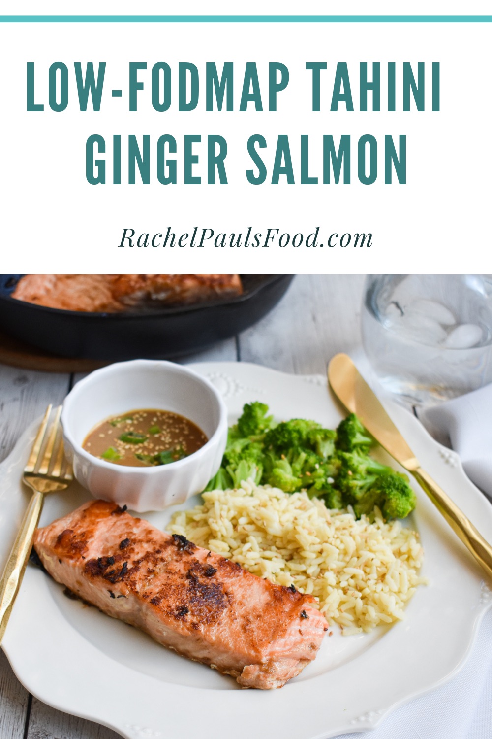 30-Minute Tahini Ginger Salmon; Gluten-free, Dairy-free | Rachel Pauls Food