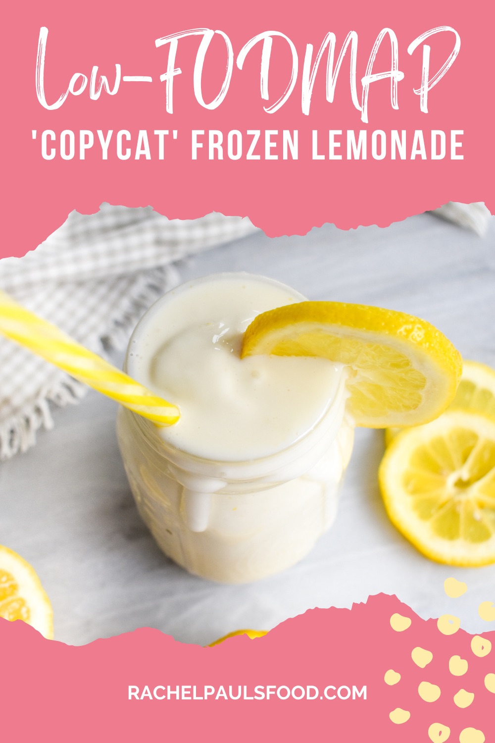 LowFODMAP ‘Copycat’ ChickFilA Frozen Lemonade Dr. Rachel Pauls