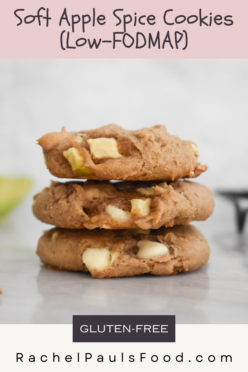 Soft Apple Spice Cookies; LowFODMAP, Glutenfree Dr. Rachel Pauls