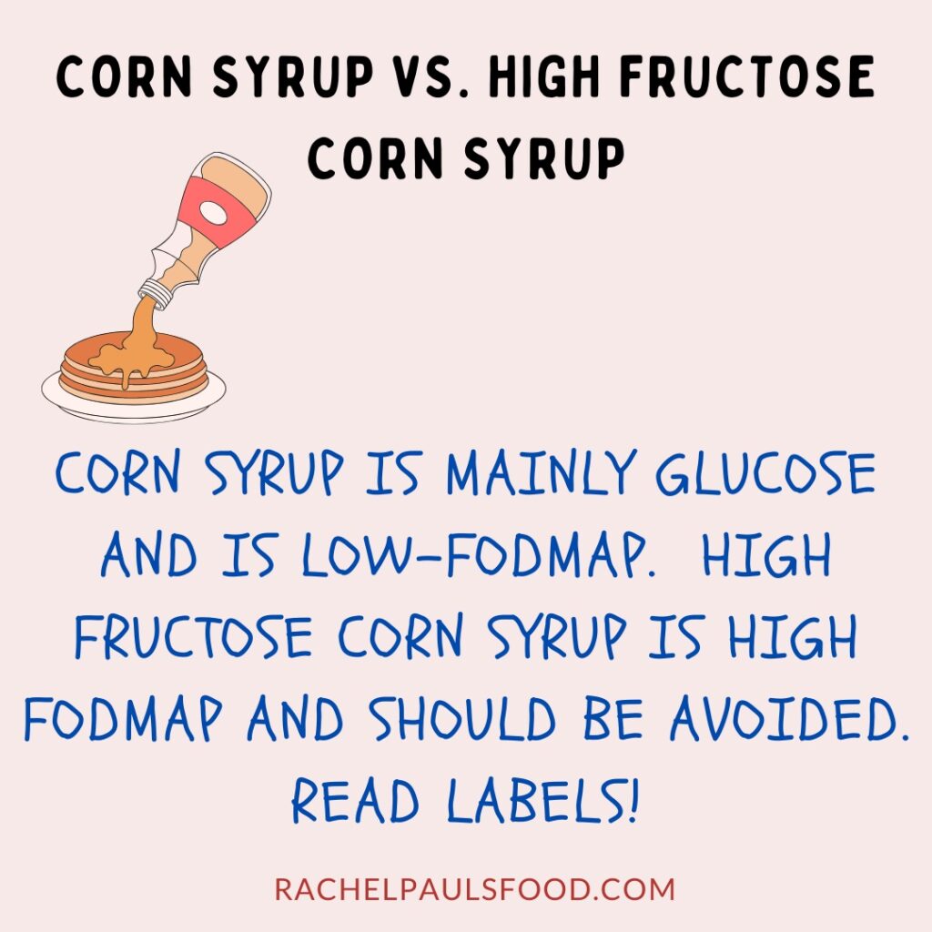Can I have corn syrup on low-FODMAP?
What about high fructose corn syrup?